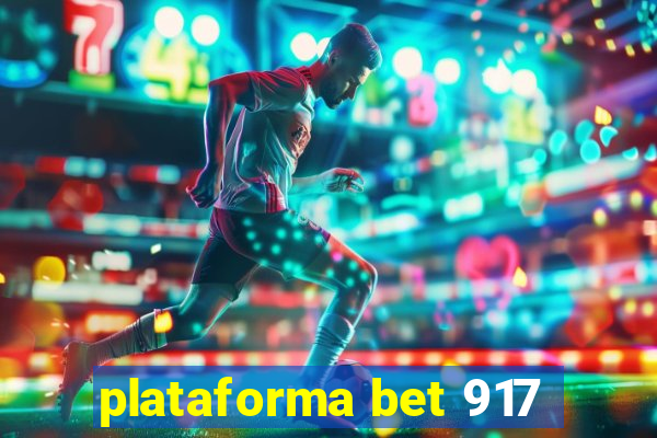 plataforma bet 917